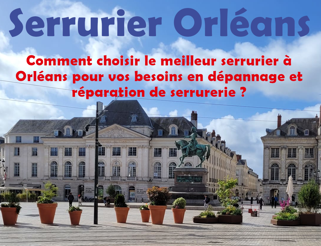 serrurier-orleans